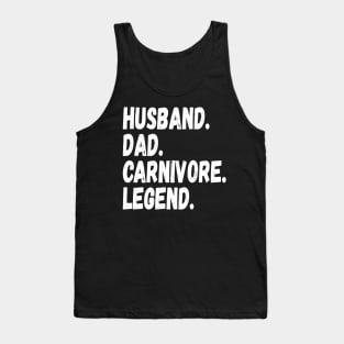 HUSBAND DAD CARNIVORE LEGEND FUNNY MEAT LOVING FATHER GRUNGE Tank Top